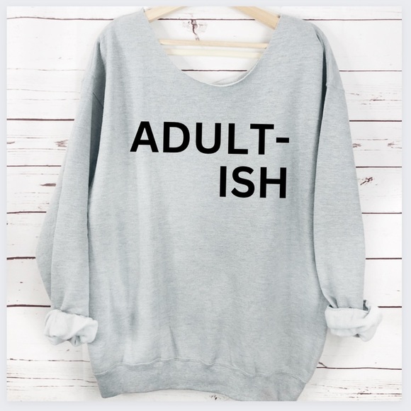 Tops - NEW Slouchy Oversized Adult Ish Sweatshirt S-5X